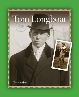 Tom Longboat by Barber, Terry