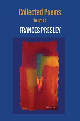 Collected Poems, Volume 2: 2004-2020 Paperback Shearsman Books