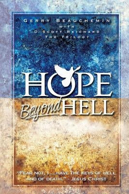 Hope Beyond Hell: The Righteous Purpose of God's Judgment Paperback Createspace Independent Publishing Platform