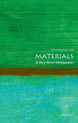 Paperback of "Materials: A Very Short Introduction" by Oxford University Press, USA, showing the book cover with title and author details.