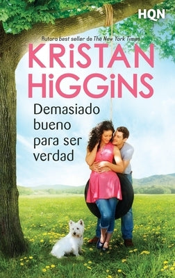 Demasiado bueno para ser verdad by Higgins, Kristan