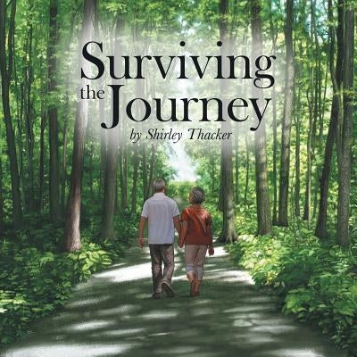 Surviving the Journey by Thacker, Shirley