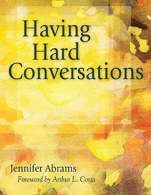 Having Hard Conversations Paperback Corwin Publishers