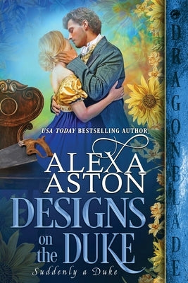 Designs on the Duke Paperback Dragonblade Publishing, Inc.