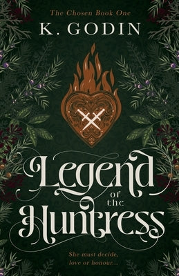 Legend of the Huntress Paperback K. Godin