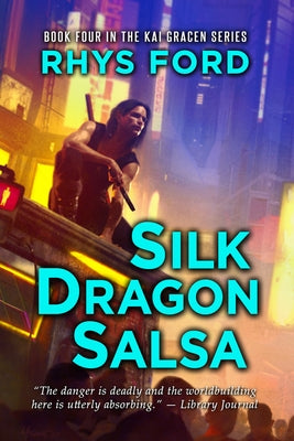 Silk Dragon Salsa by Ford, Rhys