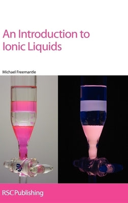 An Introduction to Ionic Liquids: Rsc by Freemantle, Michael