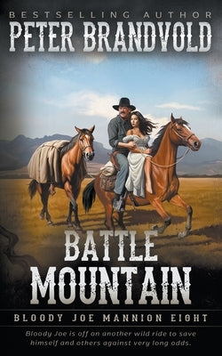 Battle Mountain: Classic Western Series by Brandvold, Peter