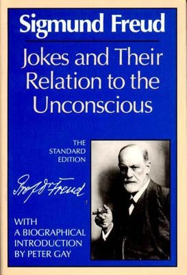 Jokes and Their Relation to the Unconscious Paperback W. W. Norton & Company