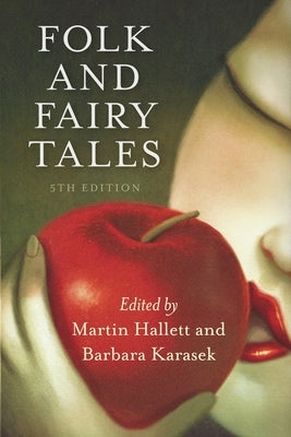 Folk and Fairy Tales - Fifth Edition by Hallett, Martin