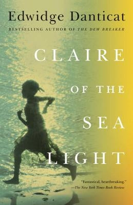 Claire of the Sea Light by Danticat, Edwidge