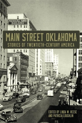 Main Street Oklahoma: Stories of Twentieth-Century America Paperback University of Oklahoma Press