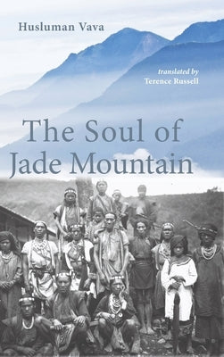 The Soul of Jade Mountain by Vava, Husluman