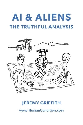 AI & Aliens: the truthful analysis by Griffith, Jeremy