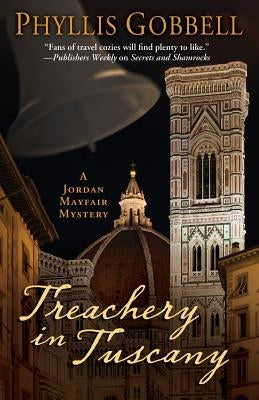 Treachery in Tuscany Paperback Encircle Publications, LLC