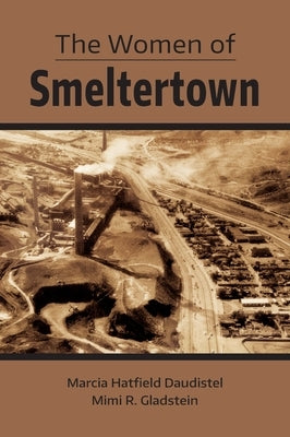 The Women of Smeltertown Paperback Texas Christian University Press