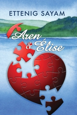 Aren & Élise Paperback Ewings Publishing LLC