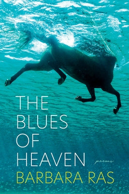 The Blues of Heaven: Poems Paperback University of Pittsburgh Press
