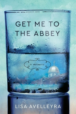 Get Me to The Abbey by Avelleyra, Lisa