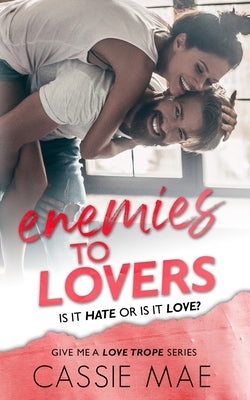 Enemies to Lovers Paperback Cookielynn Publishing