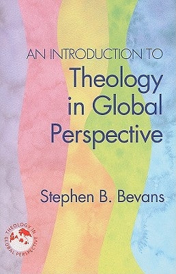 An Introduction to Theology in Global Perspective Paperback Orbis Books