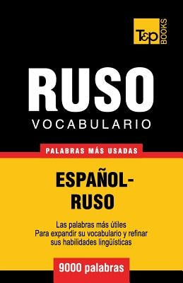 Vocabulario español-ruso - 9000 palabras más usadas by Taranov, Andrey