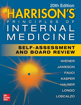 Harrison's Principles of Internal Medicine Self-Assessment and Board Review Paperback McGraw Hill / Medical