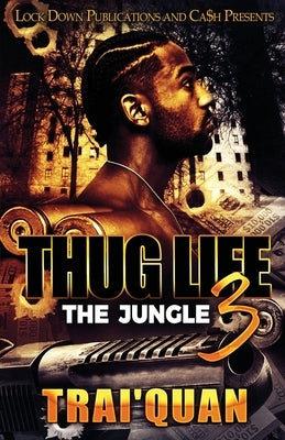 Thug Life 3 Lock Down Publications