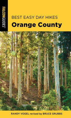 Best Easy Day Hikes Orange County Paperback Falcon Press Publishing