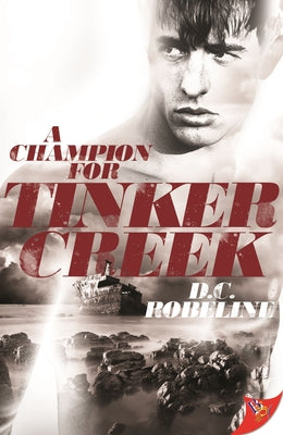 A Champion for Tinker Creek by Robeline, D. C.