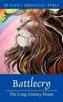 Battlecry: The Long Journey Home Paperback Outskirts Press