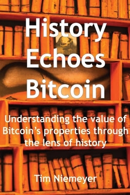 History Echoes Bitcoin Paperback Zoom Out