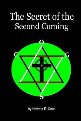 The Secret of the Second Coming Paperback Createspace Independent Publishing Platform