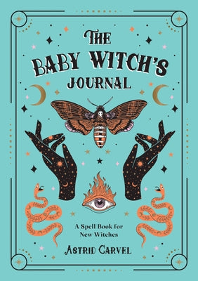The Baby Witch's Journal by Carvel, Astrid