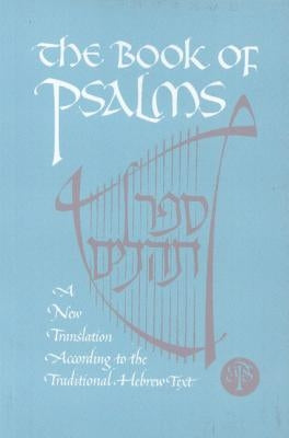 The Book of Psalms Bible Jewish Publication Society
