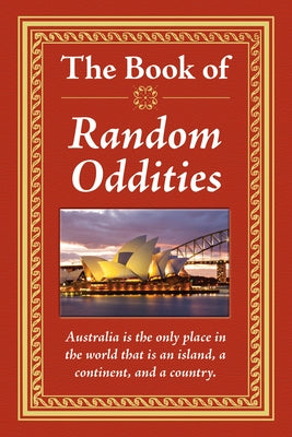 The Book of Random Oddities by Publications International Ltd