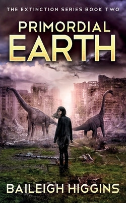 Primordial Earth: Book 2 Paperback Independently Published