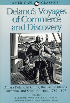 Delano's Voyages of Commerce and Discovery Paperback Countryman Press
