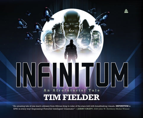 Infinitum: An Afrofuturist Tale by Fielder, Tim