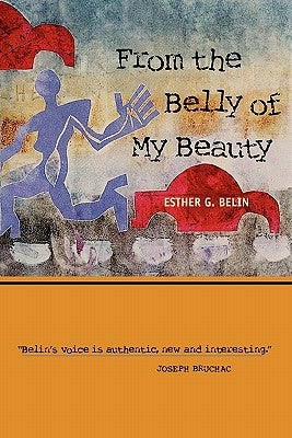 From the Belly of My Beauty: Poems Paperback University of Arizona Press