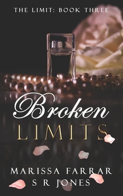 Broken Limits Paperback Independently Published