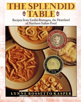 The Splendid Table by Kasper, Lynne R.