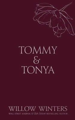 Tommy & Tonya: Cuffed Kiss Paperback Willow Winters Publishing LLC