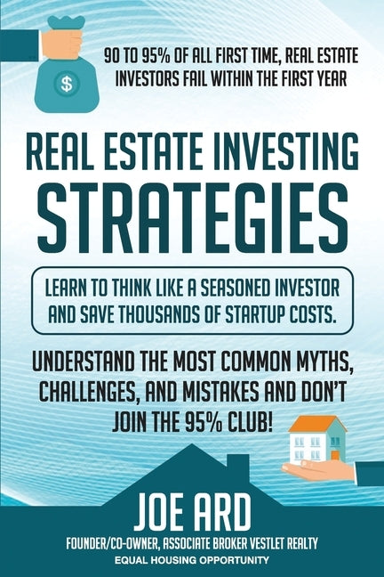 Real Estate Investing Strategies by Ard, Joe