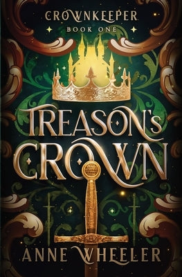Treason's Crown Paperback Catherine a Wheeler
