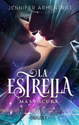 La Estrella Mâas Oscura by Armentrout, Jennifer L.