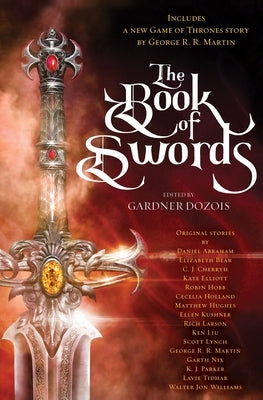 The Book of Swords by Dozois, Gardner