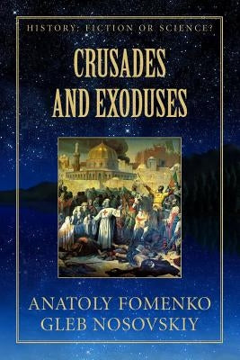Crusades and Exoduses Paperback Createspace Independent Publishing Platform