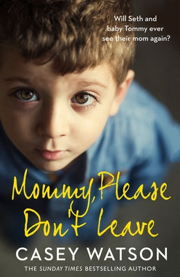Paperback of "Mommy, Please Don't Leave" by Harper Element featuring a cover with heartfelt illustrations.