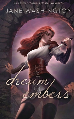 A Dream of Embers Paperback Jane Washington